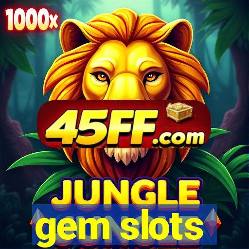 gem slots